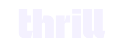 Thrill